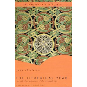 The Liturgical Year by Joan Chittister